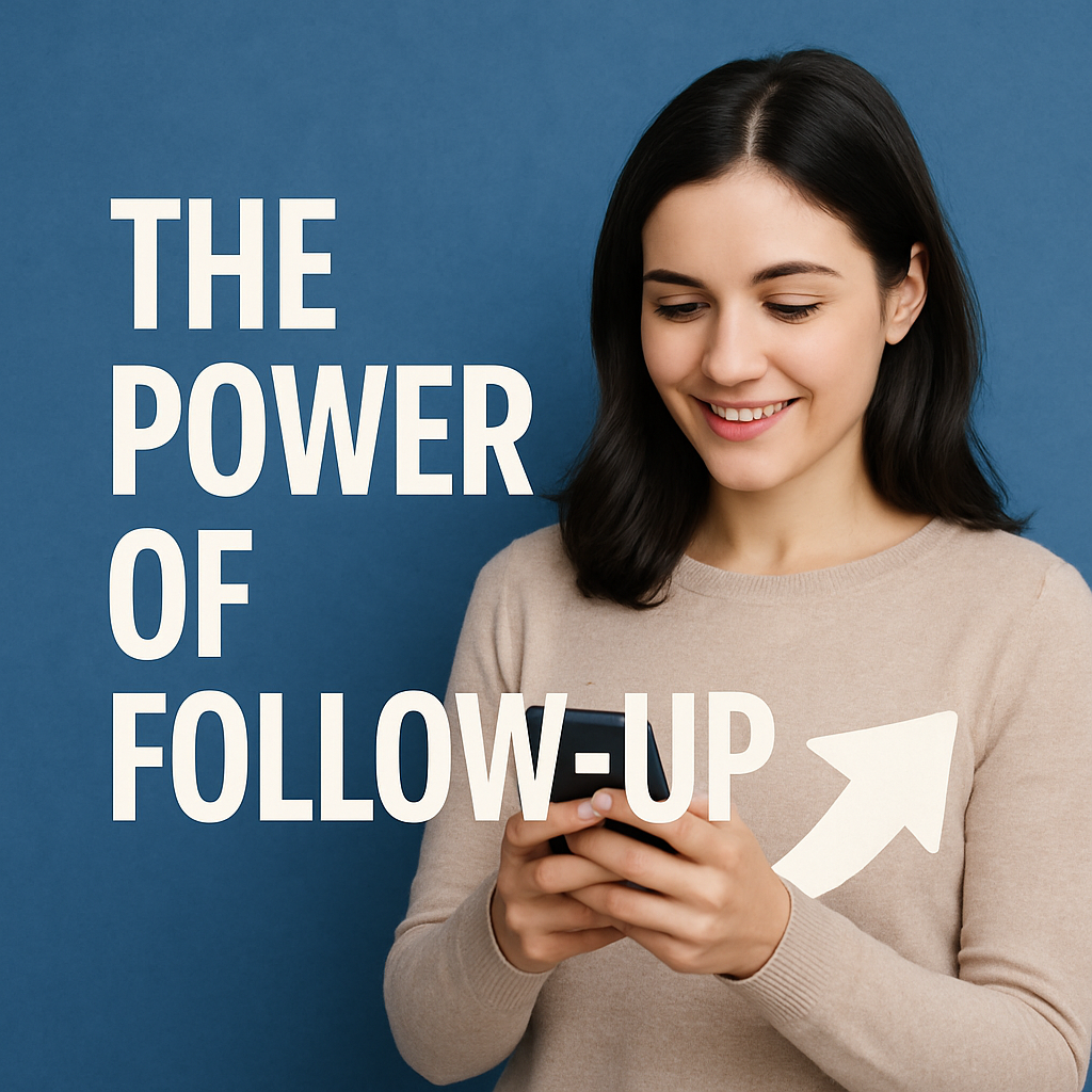 The Power of Following up with your Customers